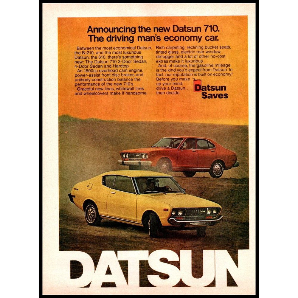 1974 Datsun 710 2 and 4 Door Sedan Hardtop Vintage Print Ad Car Racing Wall Art